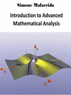cover image of Introduction to Advanced Mathematical Analysis